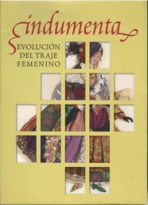 Indumenta. Evolución del traje femenino.