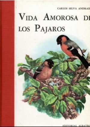 Vida amorosa de los pájaros.