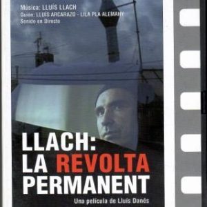 Llach: la revolta permanent.