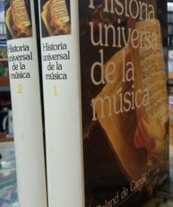 Historia Universal de la Música. 2 vols.