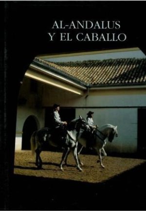 Al-Andalus y el caballo.