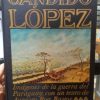 Imágenes de la guerra del Paraguay, con un texto de Augusto Roa Bastos.