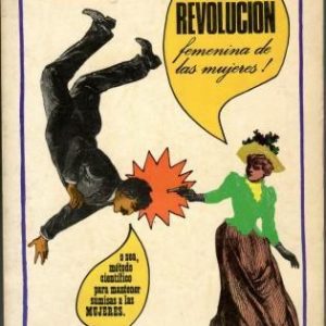 La revolución femenina de las mujeres.