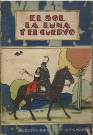 El sol, la luna y el cuervo.