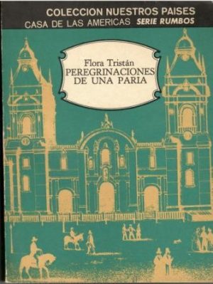Peregrinaciones de una Paria.
