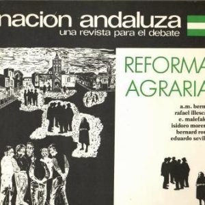 Nación Andaluza. Una revista para el debate. Reforma agraria.