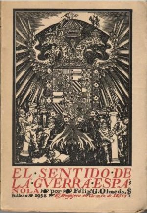 El sentido de la guerra española.