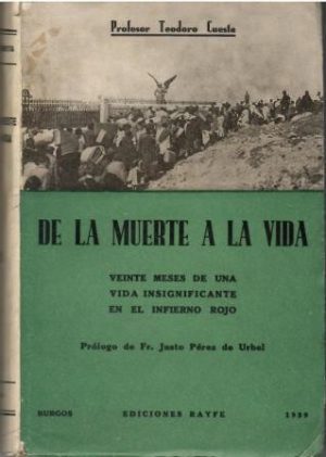 De la muerte a la vida. Veinte meses de una vida insignificante en el infierno rojo.