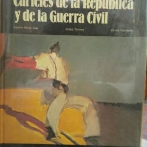 Carteles de la República y de la Guerra Civil