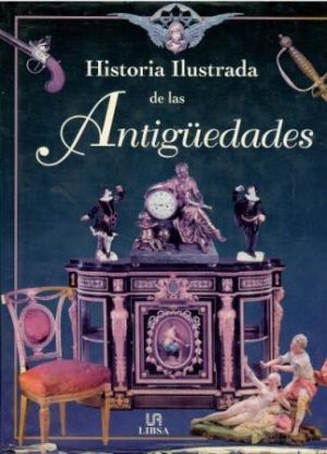 Historia ilustrada de las Antigüedades.