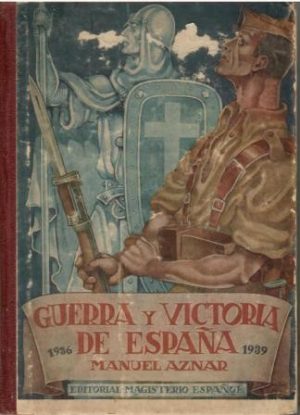 Guerra y victoria de España.