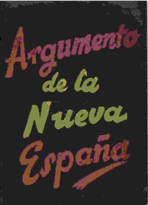 Argumento de la Nueva España. Los 26 puntos de la Falange Española Tradicionalista y de las J.O.N.S.