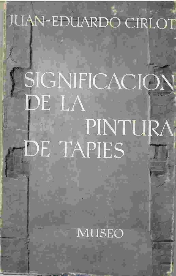 Significación de la pintura de Tapies.