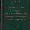 Manuel Pratique des Maladies Vénériennes.