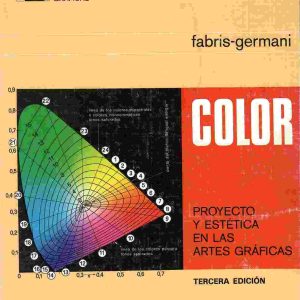Color. Proyecto y estética en las artes gráficas.