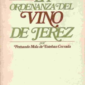 La ordenanza del vino de Jerez.