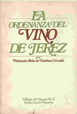 La ordenanza del vino de Jerez.