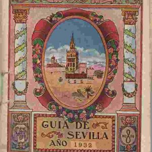 Guía de Sevilla. Año 1932.