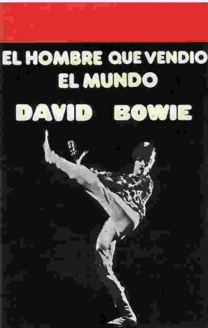 El hombre que vendió el mundo.