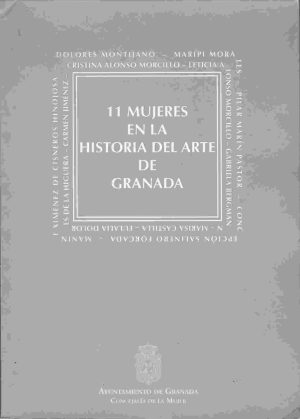 11 mujeres en la historia del arte de Granada.