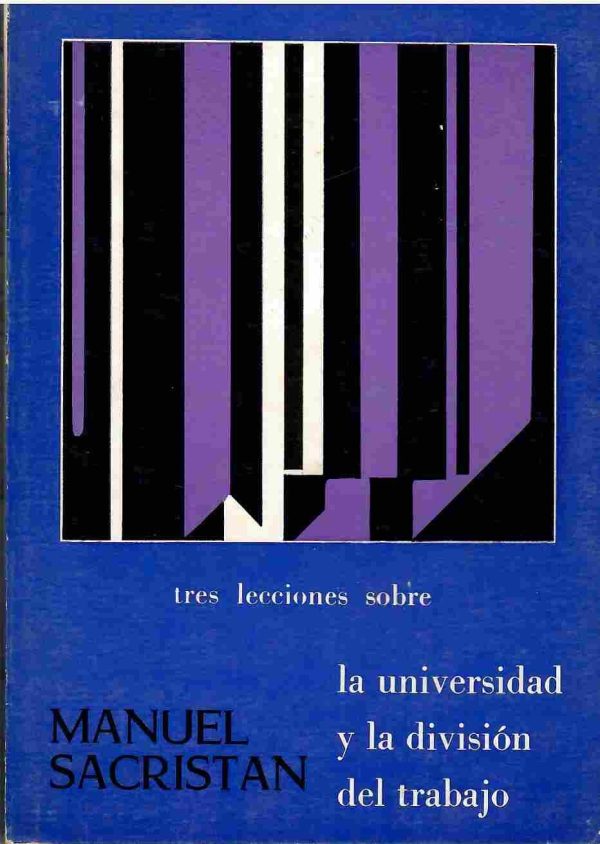 Tres lecciones sobre la Universidad y la división del trabajo.