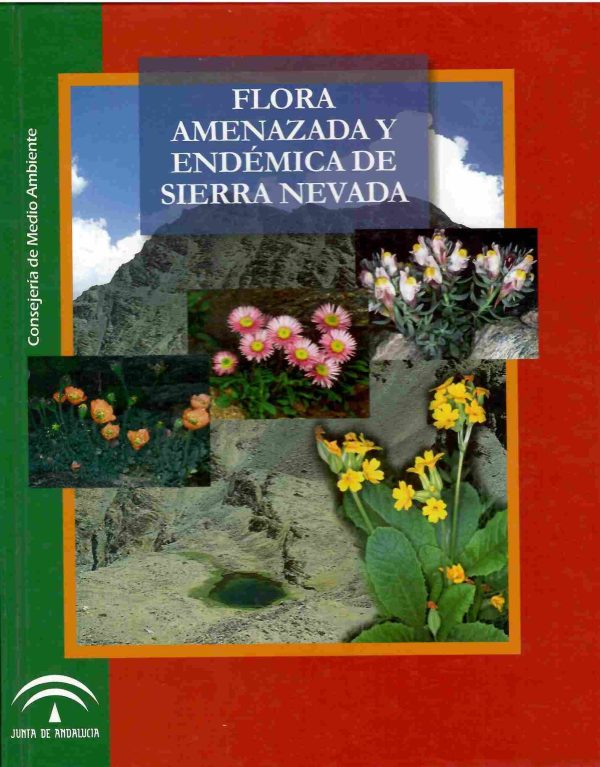 Flora amenazada y endémica de Sierra Nevada.