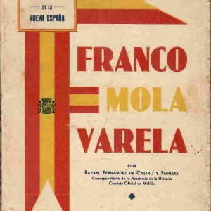 Franco, Mola, Varela.