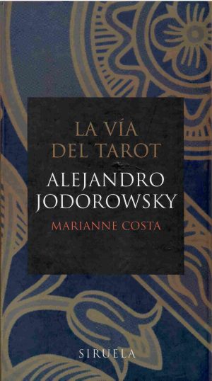 La vía del tarot. Caja con 2 libros y una baraja.