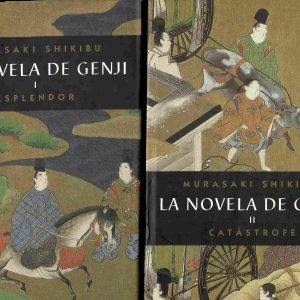 La novela de Genji. 2 vols. I. Esplendor. II. Catástrofe.