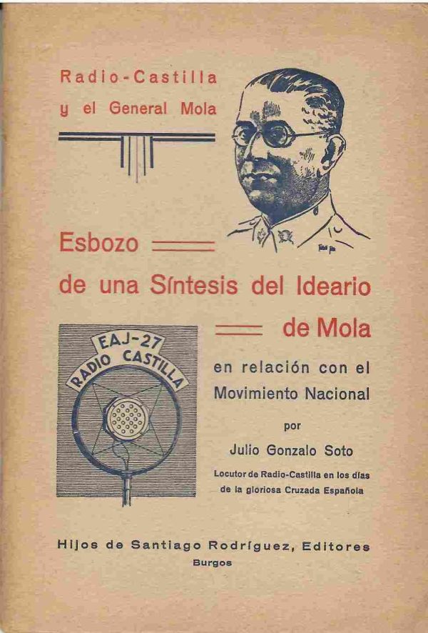 Esbozo de una síntesis del ideario de Mola en relación con Movimiento Nacional.