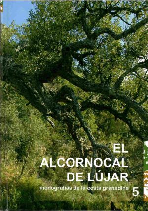 El alcornocal de Lújar.