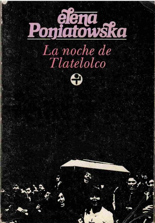 La noche de Tlatelolco.