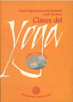 Claves del Yoga. Teoría y práctica.