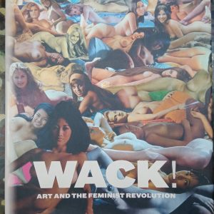 Wack! Art and feminist revolution.