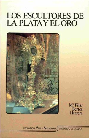 Los escultores de la plata y el oro.