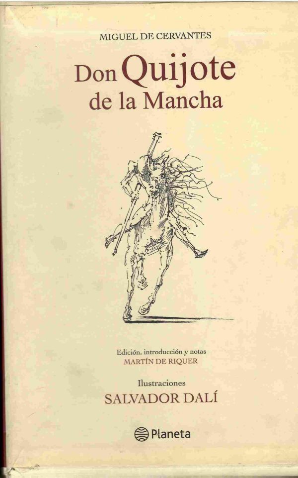 Don Quijote de la Mancha.