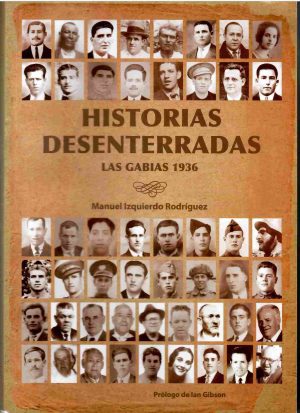Historias desenterradas. Las Gabias 1936.