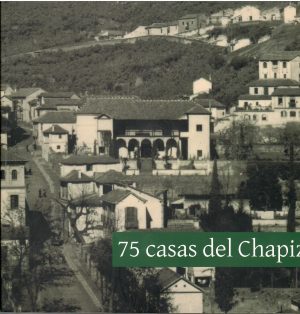 75 casas del Chapiz.