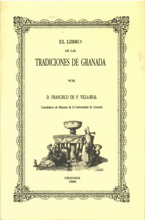 El libro de las tradiciones de Granada.