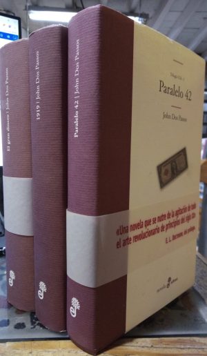 Trilogía USA: Paralelo 42. 1919. El gran dinero.