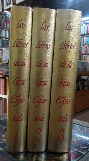 Los libros de la caza española. 3 vols.