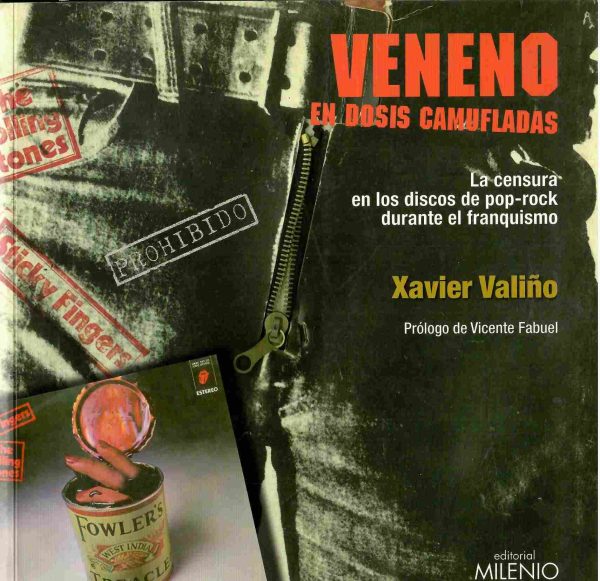 Veneno en dosis camufladas. La censura en los discos de pop-rock durante el franquismo.