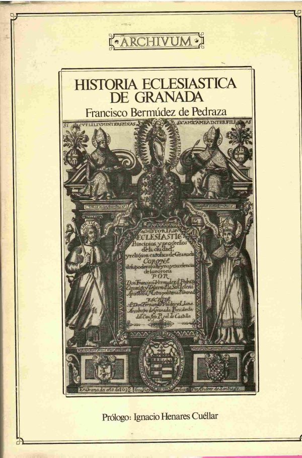 Historia Eclesiástica de Granada.