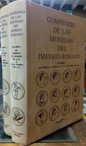 Compendio de las monedas del Imperio Romano. Volumen I y II.