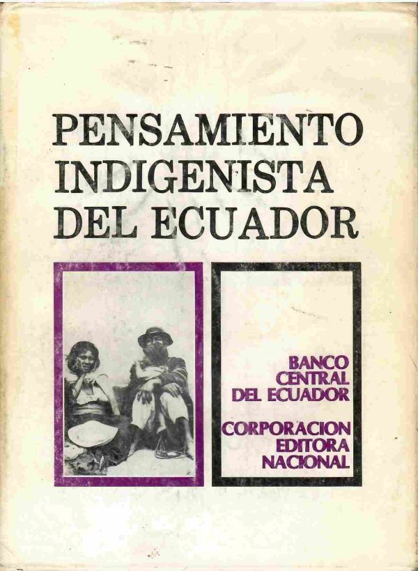 Pensamiento Indigenista del Ecuador.