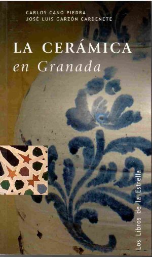 La cerámica en Granada.