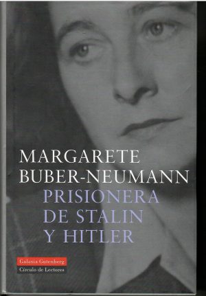 Prisionera de Stalin y Hitler.