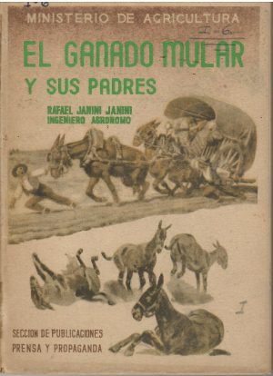 El ganado mular y sus padres.