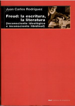 Freud: la escritura, la literatura