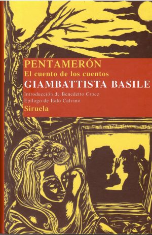 Pentamerón. El cuento de los cuentos.